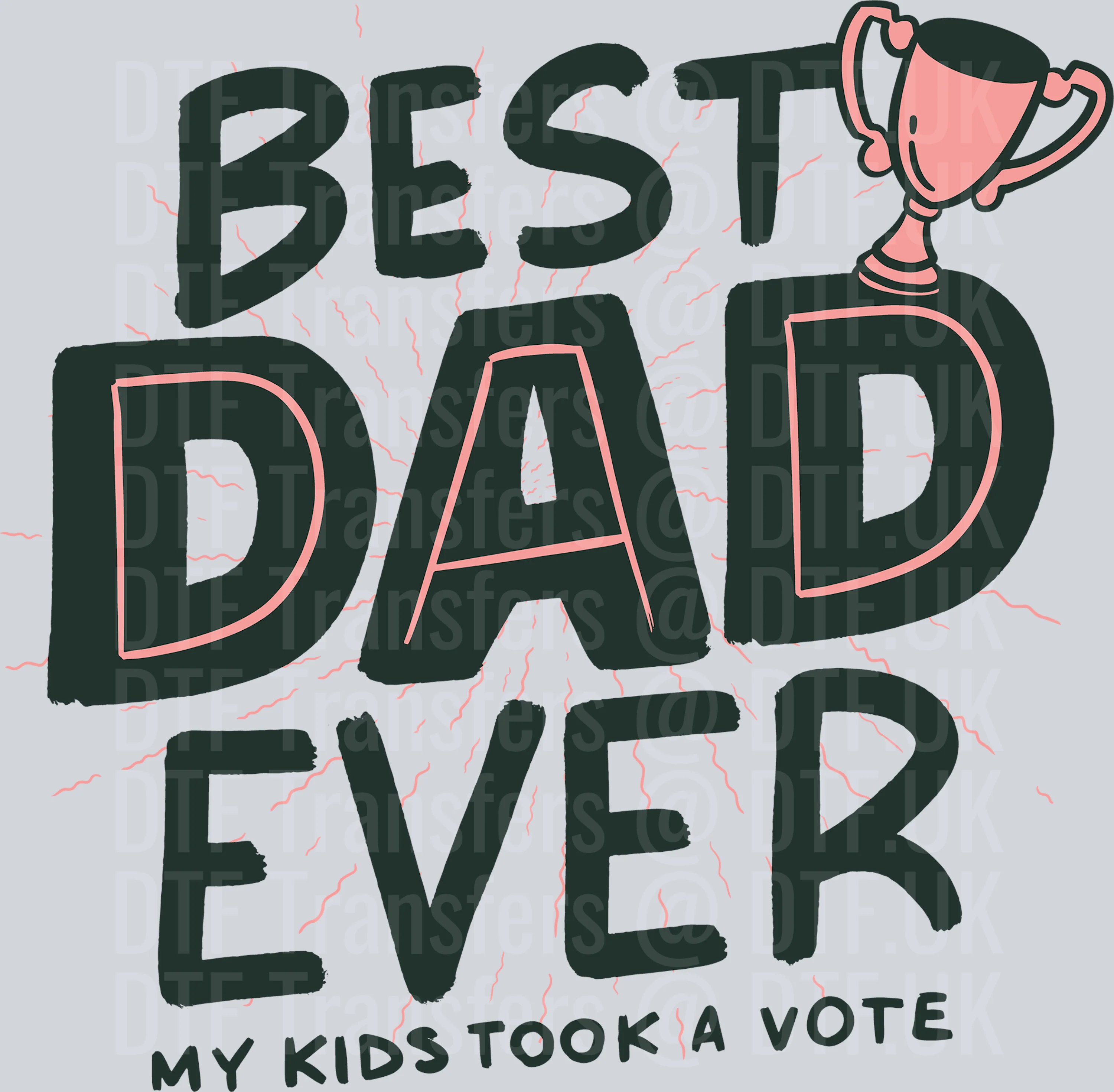 Best DAD Ever - my kids took a vote - Fathers Day - Image 2